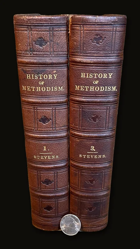 The History of The Religious Movement of The Eighteenth Century, Called Methodism, Considered in its Different Denominational Forms, and its Relations to British and American Protestantism. Twenty-First Thousand. (vols. 1 and 3).