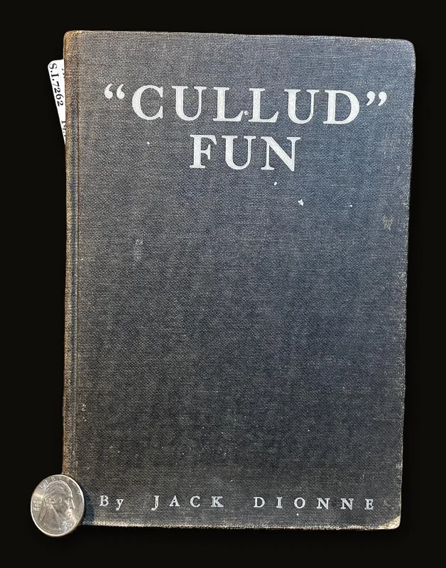 "Cullud" Fun. A Compilation of the best negro stories at which the people of the South have laughed in the past generation-including a group of the Best Loved Soldier Stories of the World War. [autographed by author].