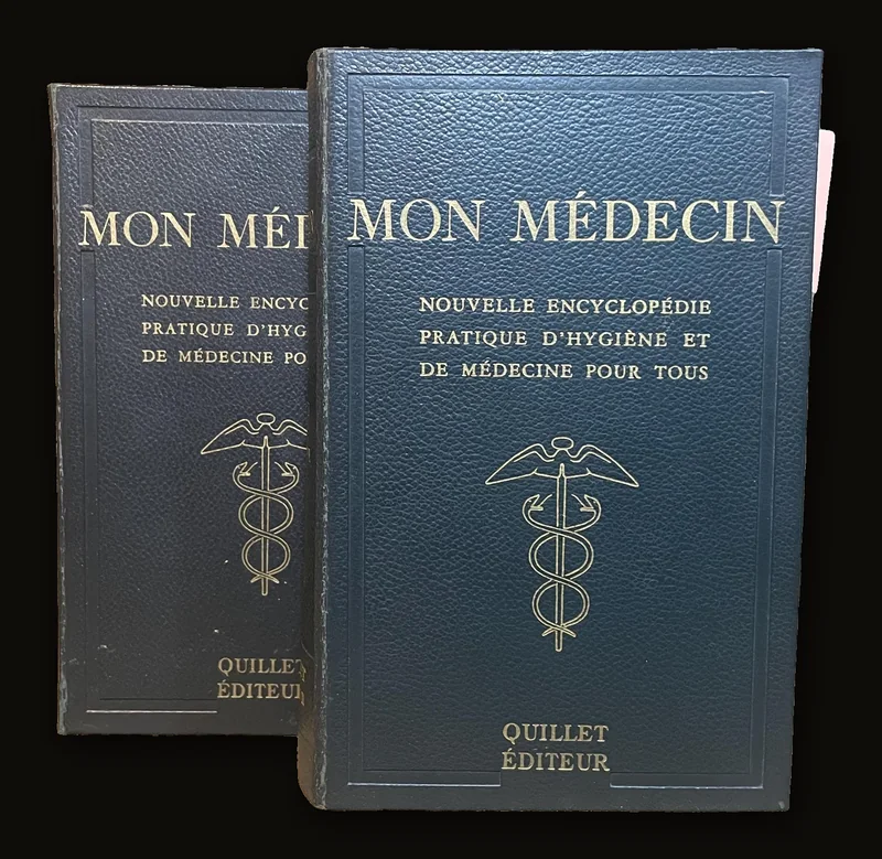 Docteur M. Laurre, Mon Médecin Nouvelle Encyclopédie Pratique de Médecine et d'Hygiène, Vols. I, II Translated: Dr. M. Laurre, My Doctor New Practical Encyclopedia of Medicine and Hygiene Vols. I, II.