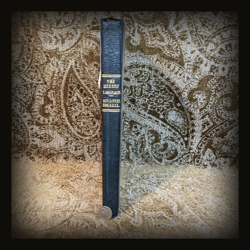 The Primaevity and Preeminence of The Sacred Hebrew, Above all Other Languages, Vindicated From The Repeated Attempts of The Reverend Dr. Hunt to Level It with The Arabic, and Other Oriental Dialects; In a Letter to a Friend. With a Word in the Preface to Dr. Shuckford ---AND--- An Essay On The Hebrew Tongue, Being an Attempt to shew That the Hebrew Bible might be  originally read by Vowel-Letters without the Vowel-Points. By John Brekell (London, 1758) ---AND--- An Essay On The Hebrew Tongue, Being an Attempt to shew That the Hebrew Bible might be  originally read by Vowel-Letters without the Vowel-Points. The Second Part. By John Brekell (London, 1762) 3 volumes bound as one..