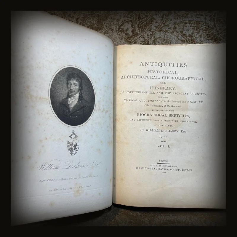 Antiquities, Historical, Architectural, Chorographical, and Itinerary, In Nottinghamshire and The Adjacent Counties; Comprising the Histories of Southwell (The Ad Pontem) and of Newark (The Sidnacester, of The Romans) Intersperced With Biographical Sketches, and Profusely Embellished With Engravings, In Four Parts..