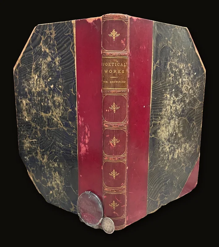 Selections from The Poetical Works of Robert Browning. From the Sixth London Edition. (First and Second Series).
