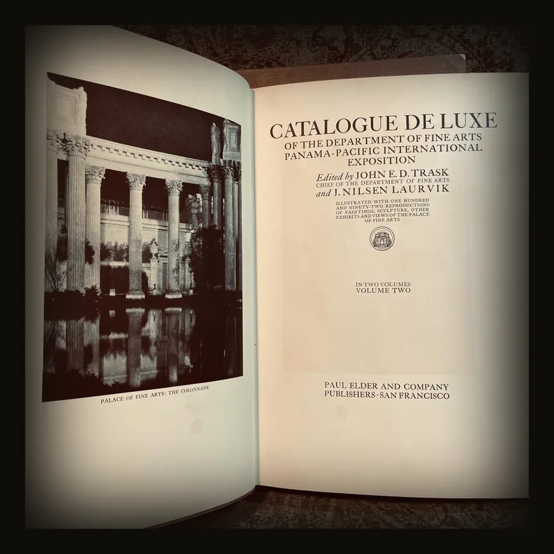 Catalogue De Luxe of The Department of Fine Arts Panama-Pacific International Exposition. Illustrated with One Hundred and Ninety-Two Reproductions of Paintings, Sculpture, Other Exhibits and Views of The Palace of Fine Arts. In Two Volumes. [Limited Edition #27/176 Copies].