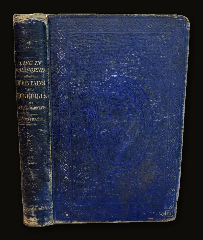 Mountains and Molehills or Recollections of A Burnt Journal. With Illustrations by The Author..