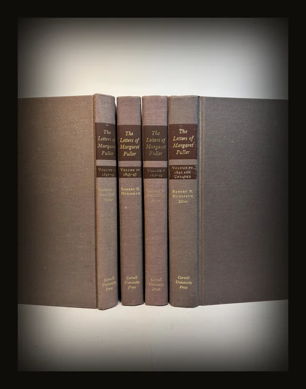 The Letters of Margaret Fuller Vols. III-VI 1842-1850.