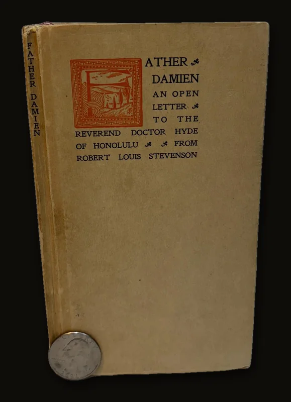 Father Damien (An Open Letter to the Reverend Doctor Hyde of Honolulu.