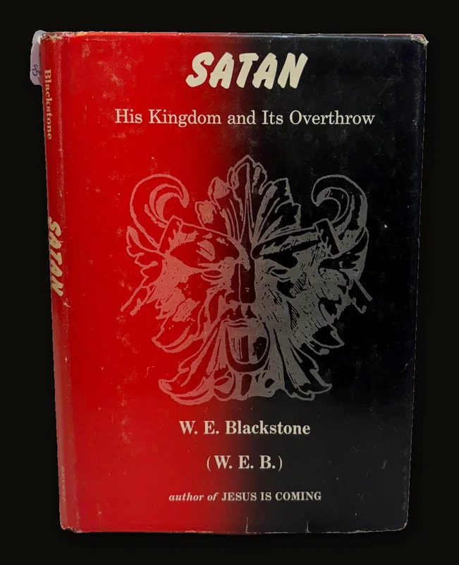 Satan, His Kingdom and Its Overthrow.