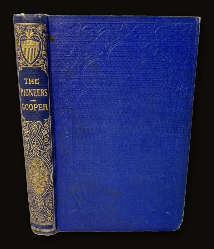 The Pioneers; or, The Sources of The Susquehanna; A Descriptive Tale. Thirtieth Thousand..