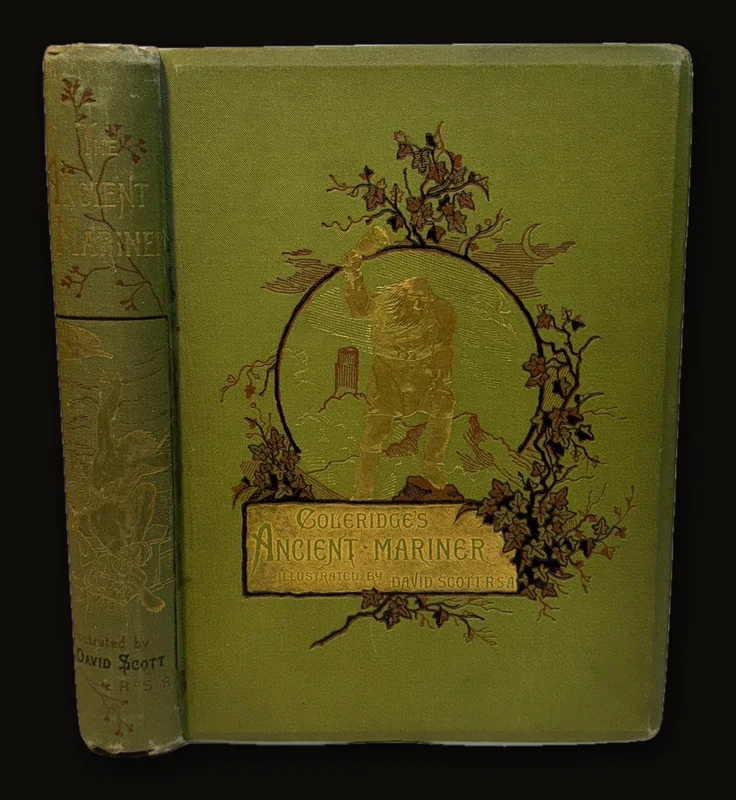 Coleridge's Ancient Mariner Illuatrated by David Scott, R.S.A.. With Life of The Artist, and Descriptive Notices of Plates….