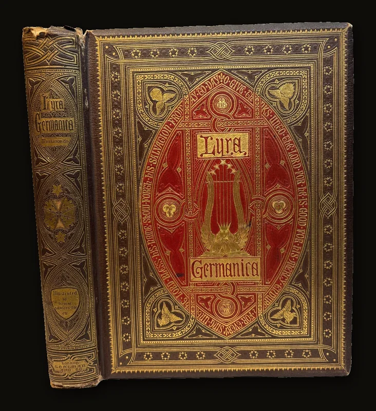 Lyra Germanica: Hymns for The Sundays & Chief Festivals of The Christian Year. Translated from The German… With Illustrations by and Engraved under the Superintendence of John Leighton, F.S.A..