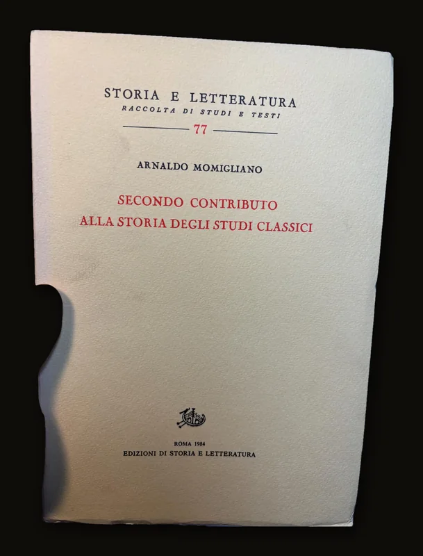 Secondo Contributo Alla Storia Degli Studi Classici #77 Translated: Second Contribution to the History of Classical Studies #77.