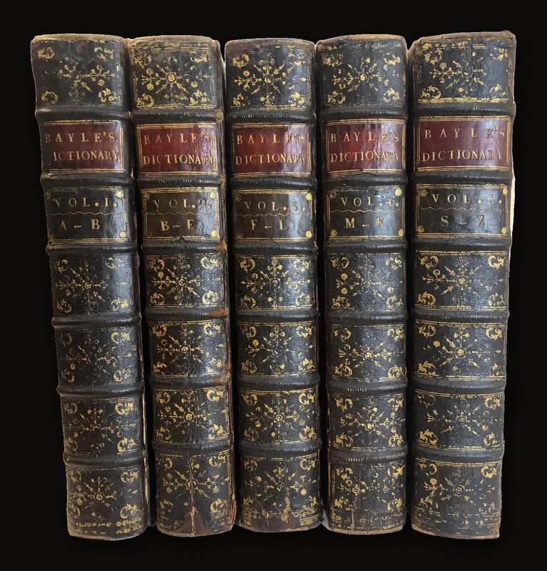 The Dictionary, Historical and Critical of Mr. Peter Bayle. The Second Edition, Carefully Collated, With the Several Editions of the Original; in Which Many Passages are Restored, and the Whole Greatly Augmented, Particularly with a Translation of the Quotations from eminent Writers in Various Languages. To which is Prefixed the Life of the Author, Revised, Corrected and Enlarged, by Mr. Des Maizeaux, Fellow of the Royal Society.