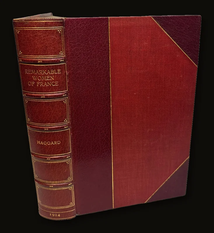 Remarkable Women of France (From 1431-1749) With a Frontipiece in Photogravure and Sixteen Other Illustrations in Half-Tone..