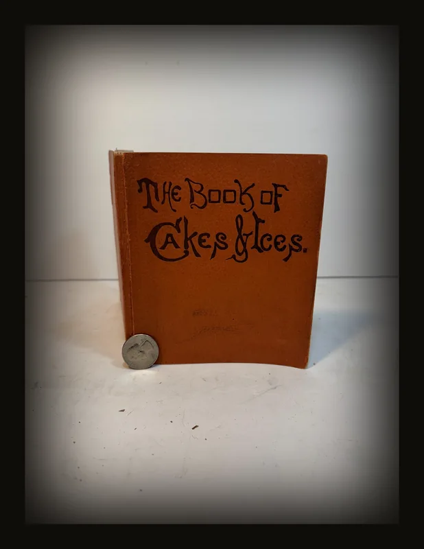The Book of Cakes and Ices.