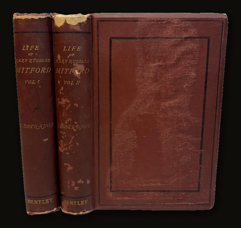 The Life of Mary Russell Mitford, Related in a Selection from Her Letters to Her Friends. 2 Vols.(I, II of III only).