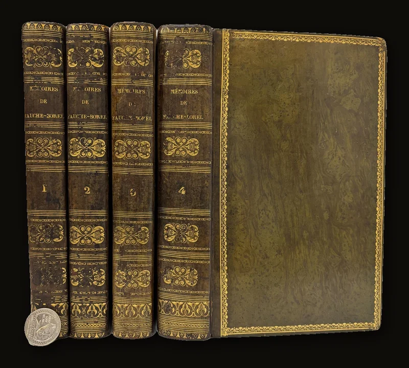 Memoires de Fauche-Borel (Four Volumes) First Edition.