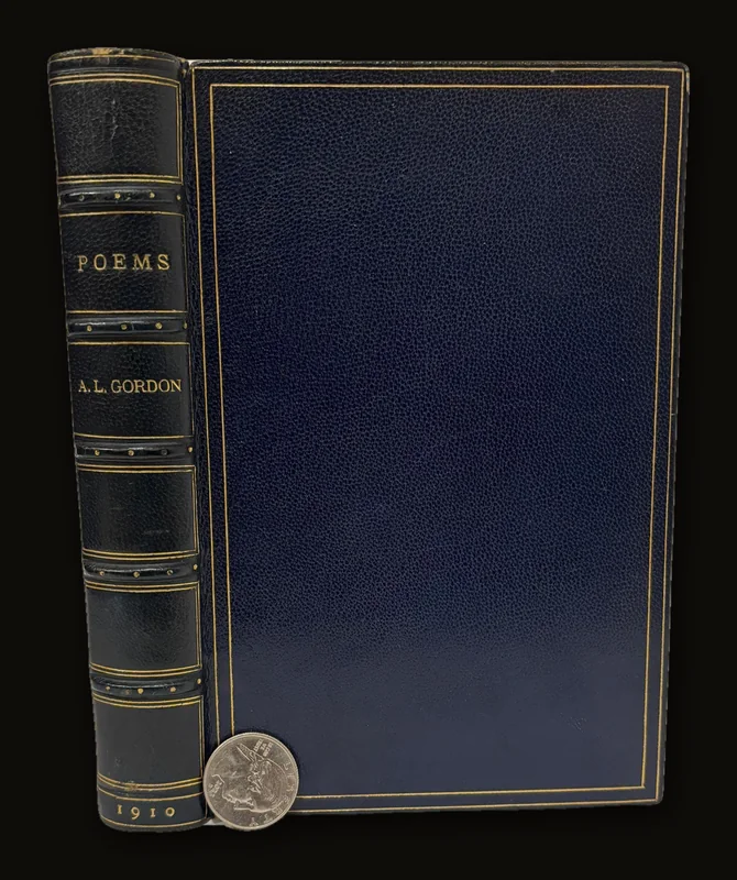 Poems. Sea Spray and Smoke Drift. Bush Ballads and Galloping Rhymes. Miscellaneous Poems. Ashtaroth: A Dramatic Lyric. Roll of The Kettledrum (Illustrated) Signed Binding by J. & E. Bumpus.