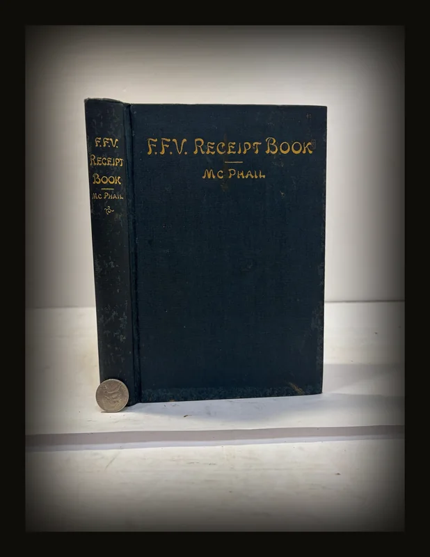 "F. F. V. Receipt Book" (First Families of Virginia Recipe Book) First Edition.