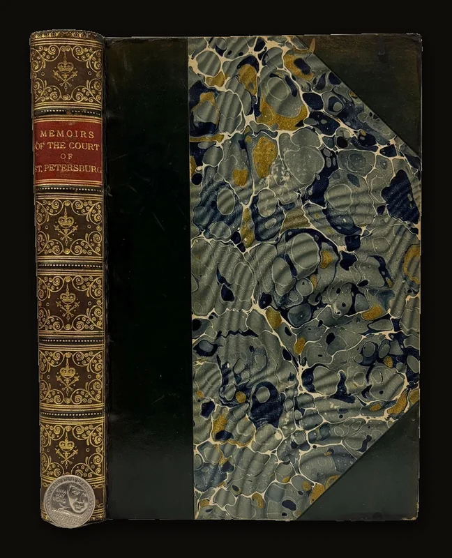 Secret Memoirs of The Court of St. Petersburg Particularly Towards the End of The Reign of Catherine II, And the Commencement of That of Paul I. Translated From the French. [One out of 500 copies] Zaehnsdorf Signed Binding.