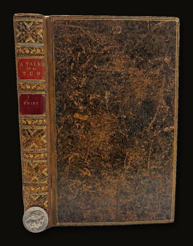 A Tale of A Tub, Written For The Universal Improvement of Mankind. To Which is Added, An Account of A Battle Between The Ancient and Modern Books in St. James Library. With The Author's Apology, and Explanatory Notes, by W. Wooten, B.D. and Others. (Zaehnsdorf Signed Binding).