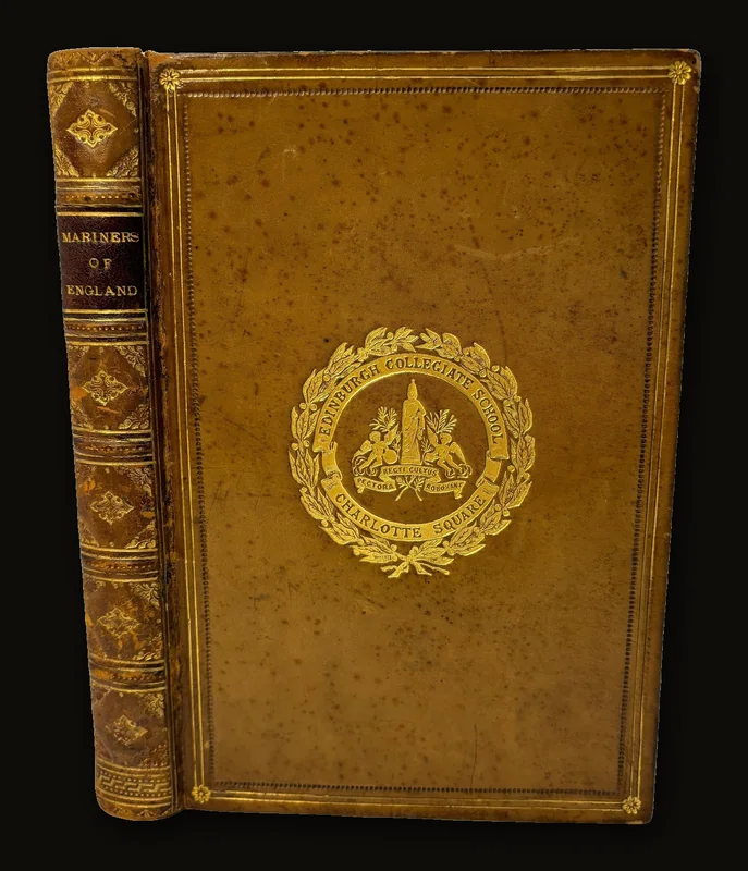 The Mariners of England, Stories of Deeds of Daring Written for English Youth. [Prize Binding] Plates.