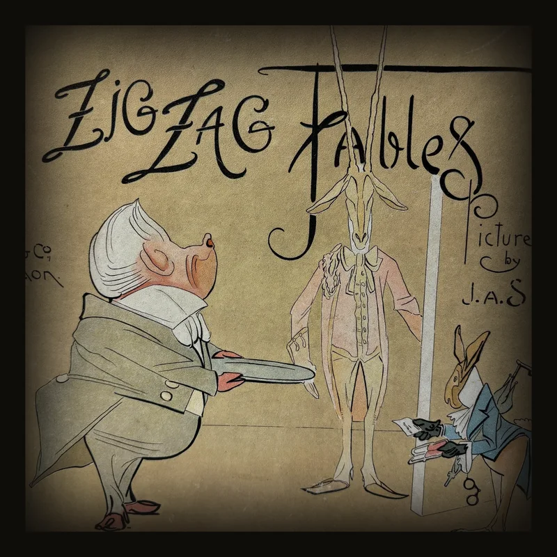 Zig Zag Fables, Pictured by J.A. Shepherd.