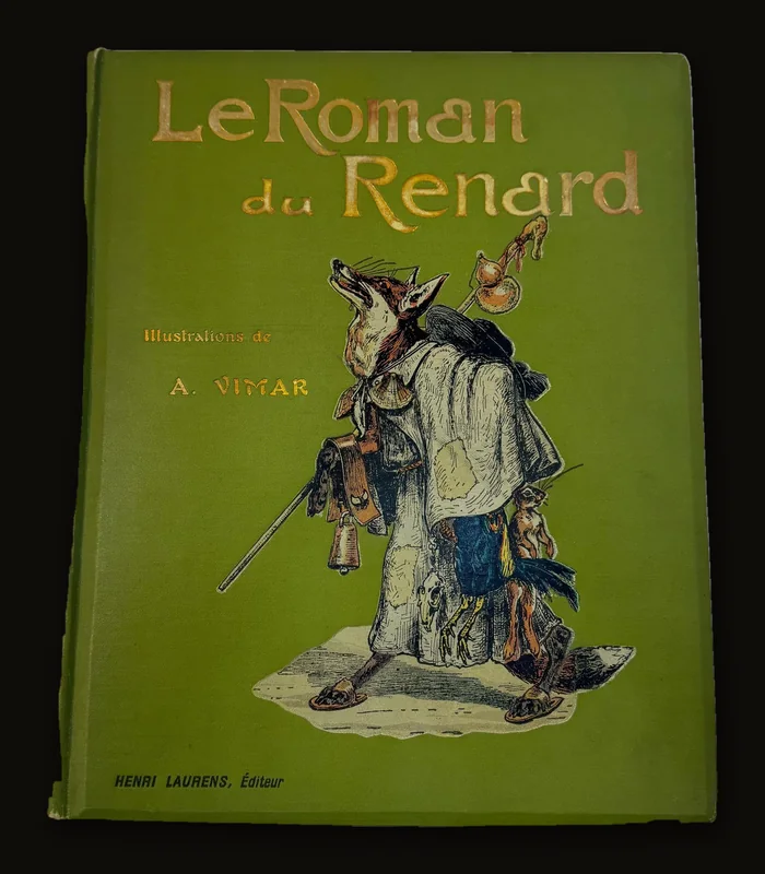 Le Roman Du Renard Illustrations De A. Vimar, Adaptation Pour La Jeunesse, Introduction De M. L. Tarsot. Translated: The Romance Of Reynard, Illustrations By A. Vimar, Adaptation For Young Readers, Introduction By M. L. Tarsot.