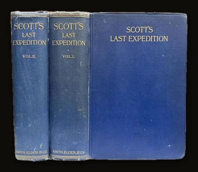 Scott's Last Expedition In Two Volumes, Vol I. Being the Journals of Captain R.F. Scott, R.N. C.V.O., Vol II. Being the Reports of the Journeys & the Scientific Work Undertaken by Dr. E.A. Wilson and the Surviving Members of the Expedition, Arranged by Leonard Huxley, Second Edition.