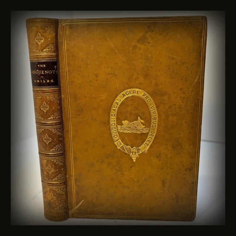The Huguenots: Their Settlements, Churches, and Industries in England and Ireland.