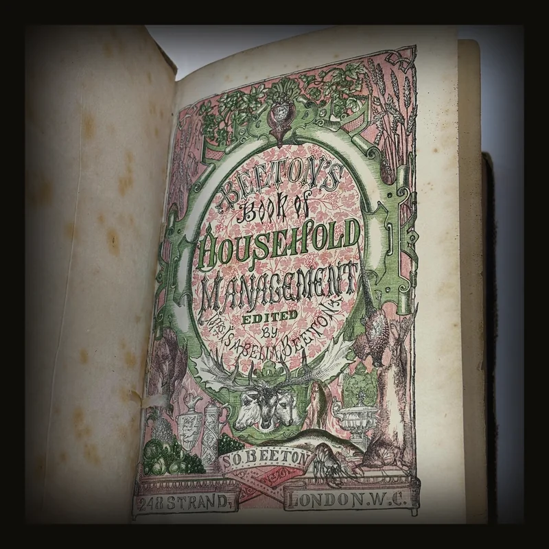 The Book of Household Management; Comprising Information for the Mistress, Housekeeper, et al. Also, Sanitary, Medical, & Legal Memoranda; With a History of The Origin, Properties, and Uses of All Things Connected With Home Life and Comfort. First Edition, Second Issue..