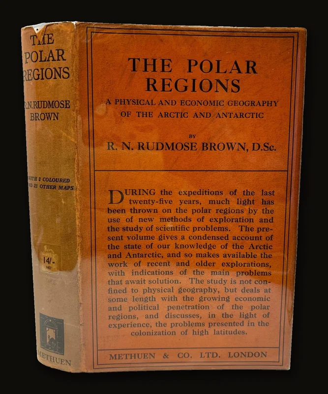 The Polar Regions, A Physical and Economic geography of The Arctic and Antarctic, With 23 Maps..