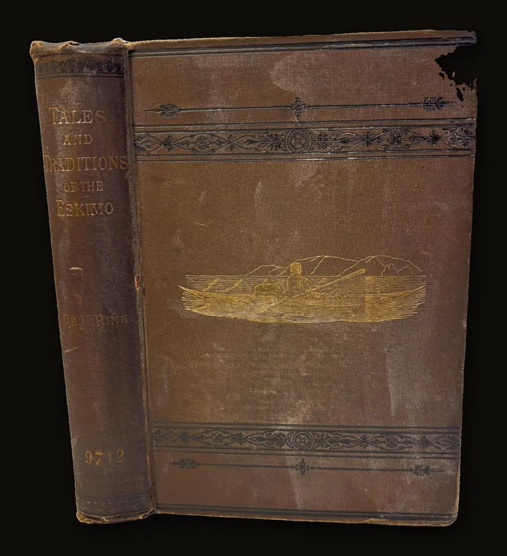 Tales and Traditions of The Eskimo With A Sketch of Their Habits, Religion, language and Other Peculiarities. Translated from The Danish by The Author. With Numerous Illustrations, Drawn and Engraved by Eskimo..