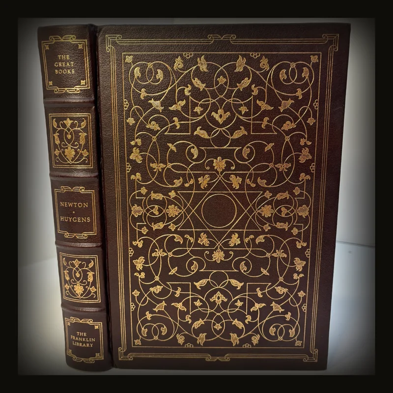 Mathematical Principles of Natural Philosophy. Optics. Treatise on Light.