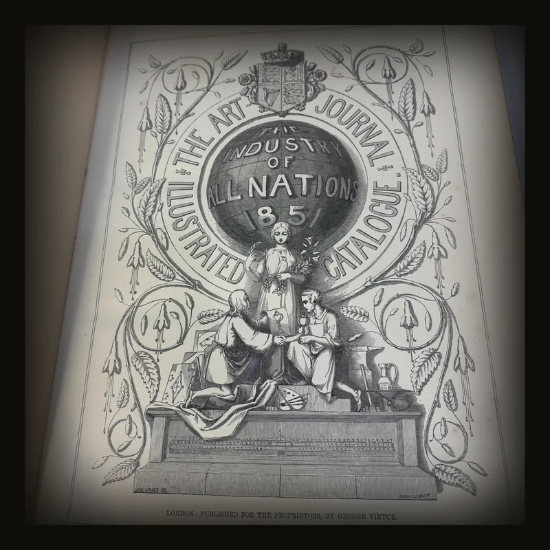 The Art Journal Illustrated Catalog.  The Industry of All Nations 1851.
