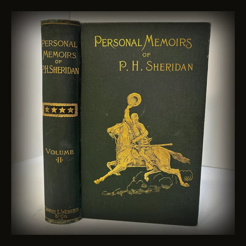 Personal Memoirs of P.H. Sheridan. General United States Army. In Two Volumes. (Vol.II only).