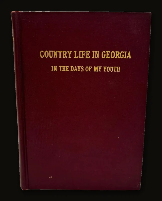 Country Life in Georgia, In The Days of My Youth, also Addresses Before Georgia Legislature Woman's Clubs, Women's Organizatoipons and Othert Noted Occassions. Second Edition.