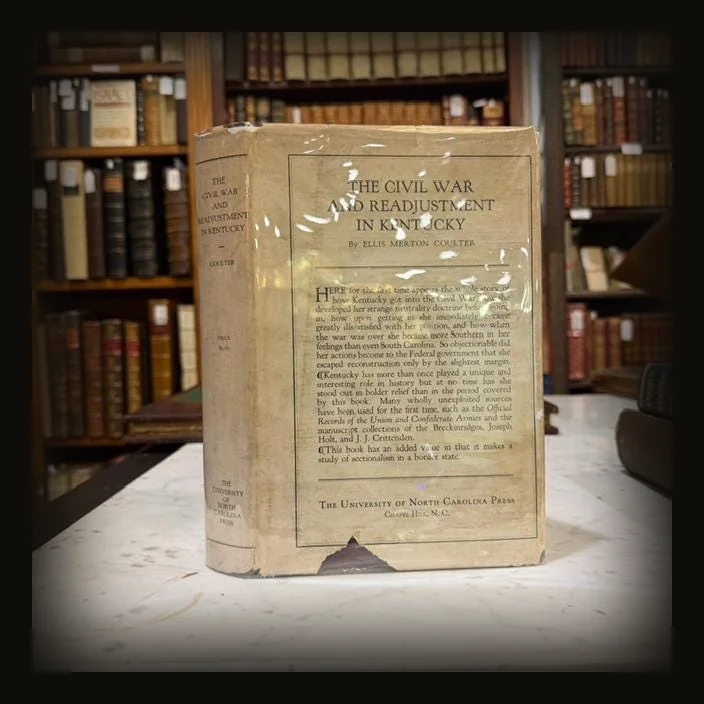 The Civil War and Readjustment in Kentucky [Presentation Copy, Signed by Author].