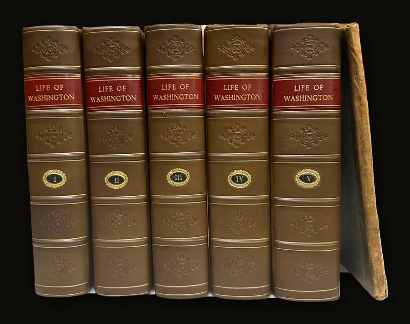 Life of George Washington, Commander in Chief of the American Forces, during the War which Established the Independence of his Country and First President of the United States compiled under the inspection of the Honourable Bushrod Washington, From Original Papers bequeathed to him by his deceased relative, and now in possession of the author. To which is prefixed an Introduction, containing a compendious view of the Colonies planted by the English on the Continent of North America, From their settlement to the Commencement of that war which terminated in their Independence. With (Married) Atlas

Publication Dates: 1804, 1804, 1804, 1805, 1807.