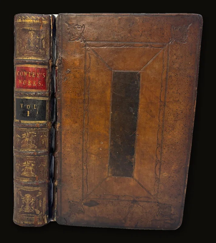 The Works of Mr. Abraham Cowley: In Two Volumes. Consisting of Those Which were Formerly Printed; and Those which He Designed for the Press; Published Out of the Author's Original Copies. With the Cutter of Coleman-Street. The Eleventh Edition, Adorned with Cuts..